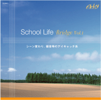 School Life Bridge Vol.1